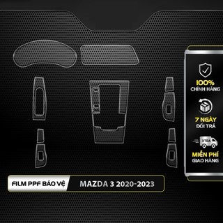  MAZDA 3 2020-2023: Film dán PPF CAO CẤP dán xe trong suốt chống xước và che mờ vết xước nội thất ô tô - AUTO Ngọc Thắng 