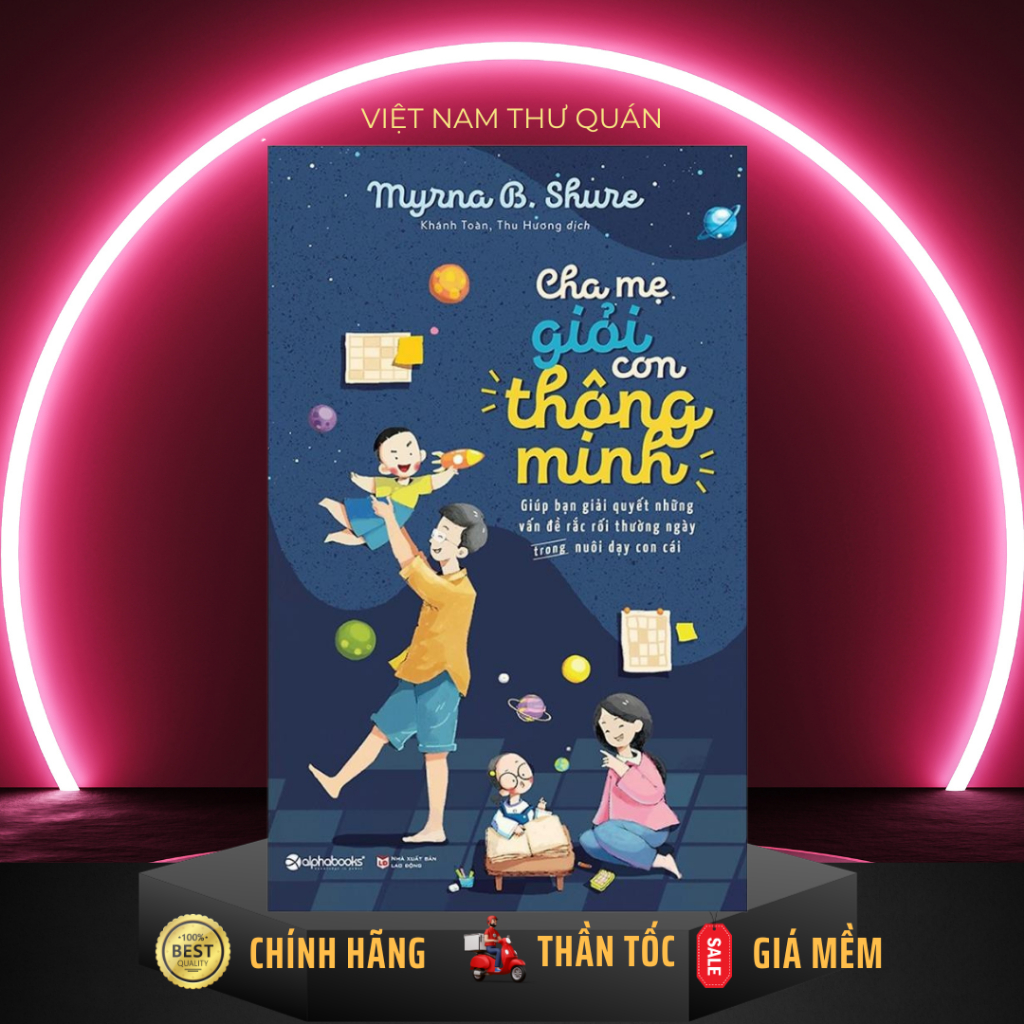 Sách - Cha Mẹ Giỏi Con Thông Minh [AlphaBooks]