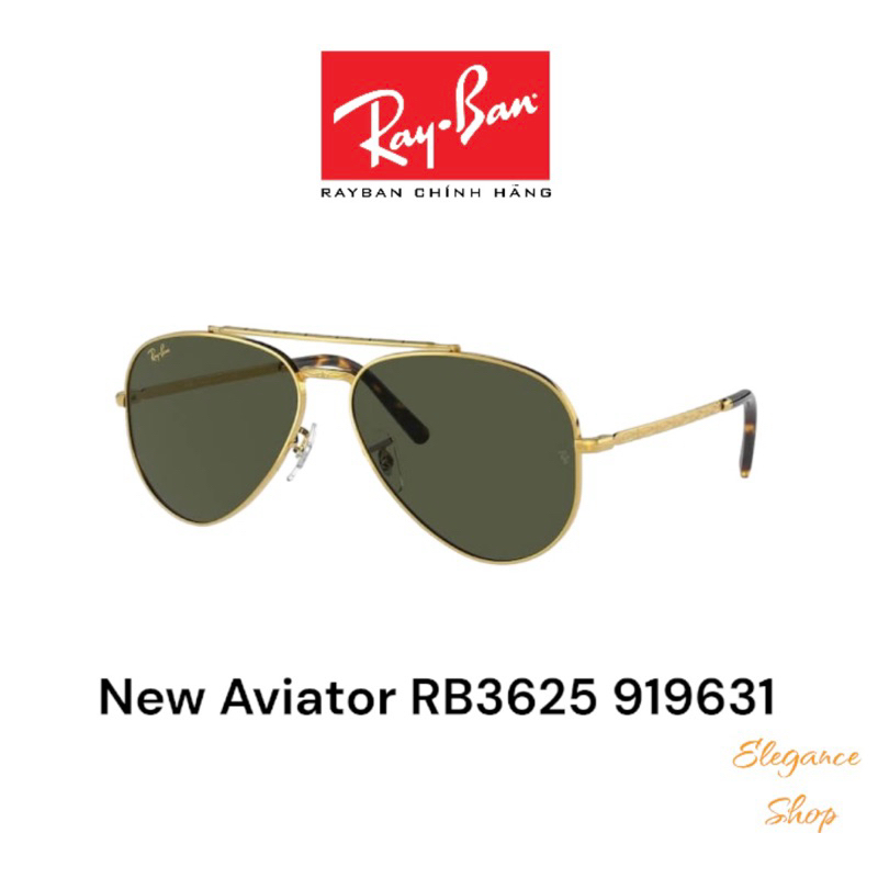 [Chính Hãng] Kính Mát RayBan New Aviator RB3625 9196/31 Green chống tia UV, Kinh Râm RayBan ELEGANCE Shop