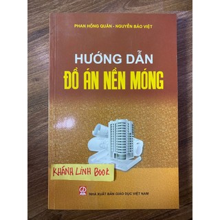 Sách - Hướng Dẫn Đồ Án Nền Móng (DN)