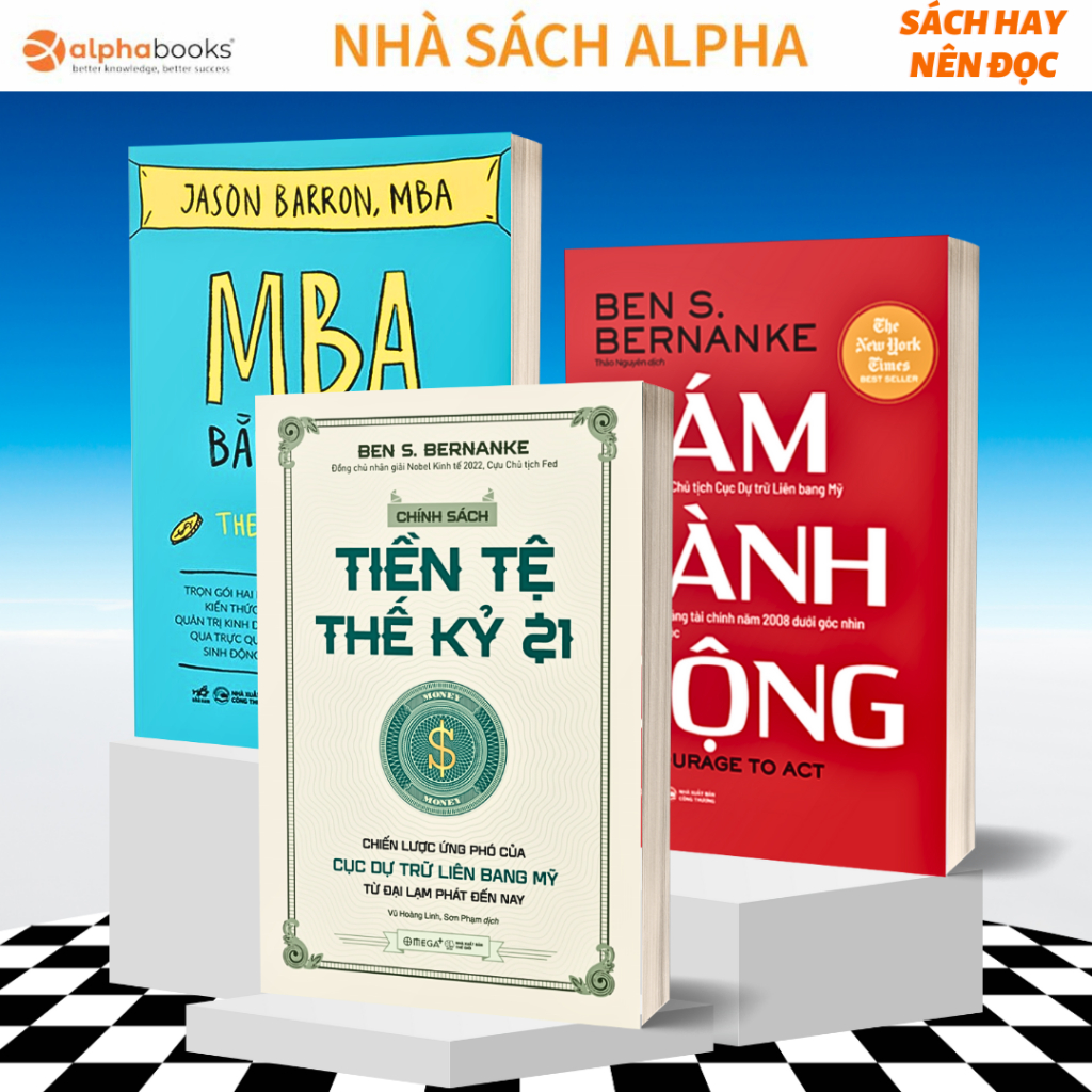 Lẻ/Combo Sách Hay: Chính Sách Tiền Tệ Thế Kỷ 21 + Dám Hành Động + MBA Bằng Hình