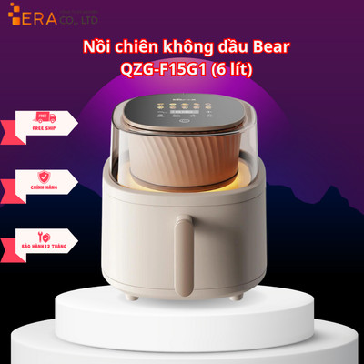 Nồi chiên không dầu Bear QZG-F15G1 (6 lít) Bảo hành chính hãng 18 tháng