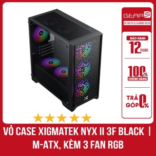 Vỏ case xigmatek nyx ii 3f black | m-atx, kèm 3 fan rgb - bảo hành chính hãng 12 tháng