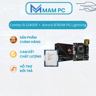 Combo main chip i5 12400f tray new + asrock b760m pg lightning 4 khe ram d4