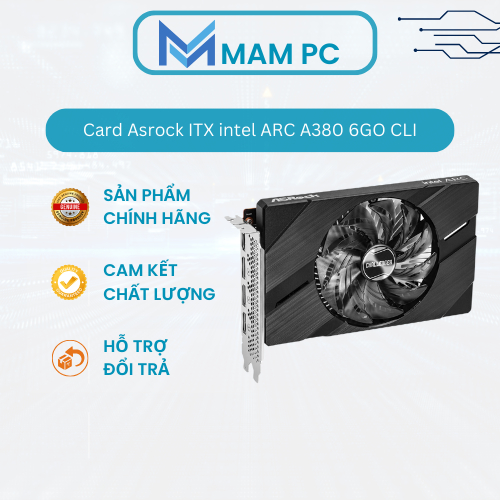 Card màn hình Asrock ITX intel ARC A380 6GO CLI