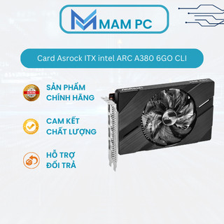 Card màn hình asrock itx intel arc a380 6go cli