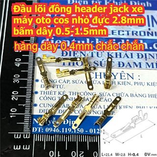 100 cái Đầu lõi đồng header jack xe máy oto cos nhỏ cái / đực 2.8mm bấm dây 0.5-1.5mm kde5152