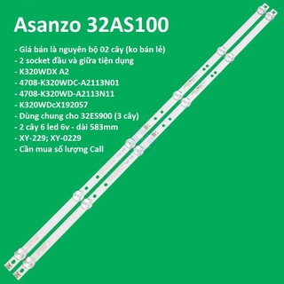 Asanzo 32AS100 - Bộ 2 thanh 6 led 6v cho Tivi Asanzo 32AS100 inch và các dòng tương tự K320WDX