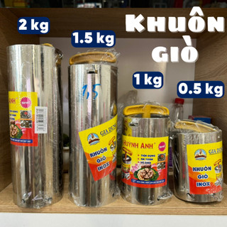 Khuôn làm giò thủ chả lụa inox không gỉ sáng bóng loại 0.5kg - 1kg - 1.5kg - 2kg hàng Việt Nam chất lượng cao Huỳnh Anh
