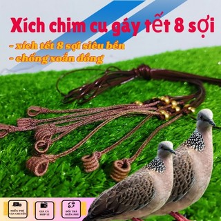 Xích chim cu gáy mẫu víp tết 8 sợi siêu bền