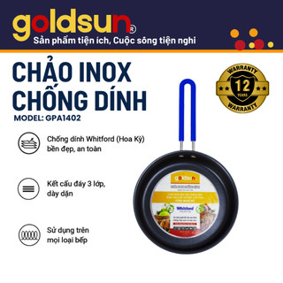 Chảo Inox Chống Dính Goldsun Đáy Từ 3 Lớp Chống Dính Sử Dụng Trên Mọi Loại Bếp Nhiều Kích Cỡ Lựa Chọn - GPA1402