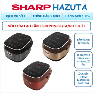 Nồi cơm cao tần Sharp KS-IH191V-BK/GL/RD 1.8 lít, lòng nồi 3mm, thiết kế sang trọng, bảo hành 12 tháng toàn quốc