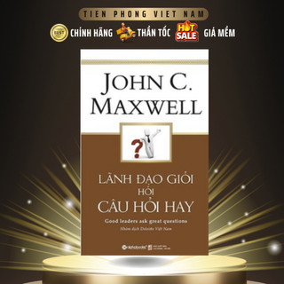 Sách - lãnh đạo giỏi hỏi câu hỏi hay - alphabooks