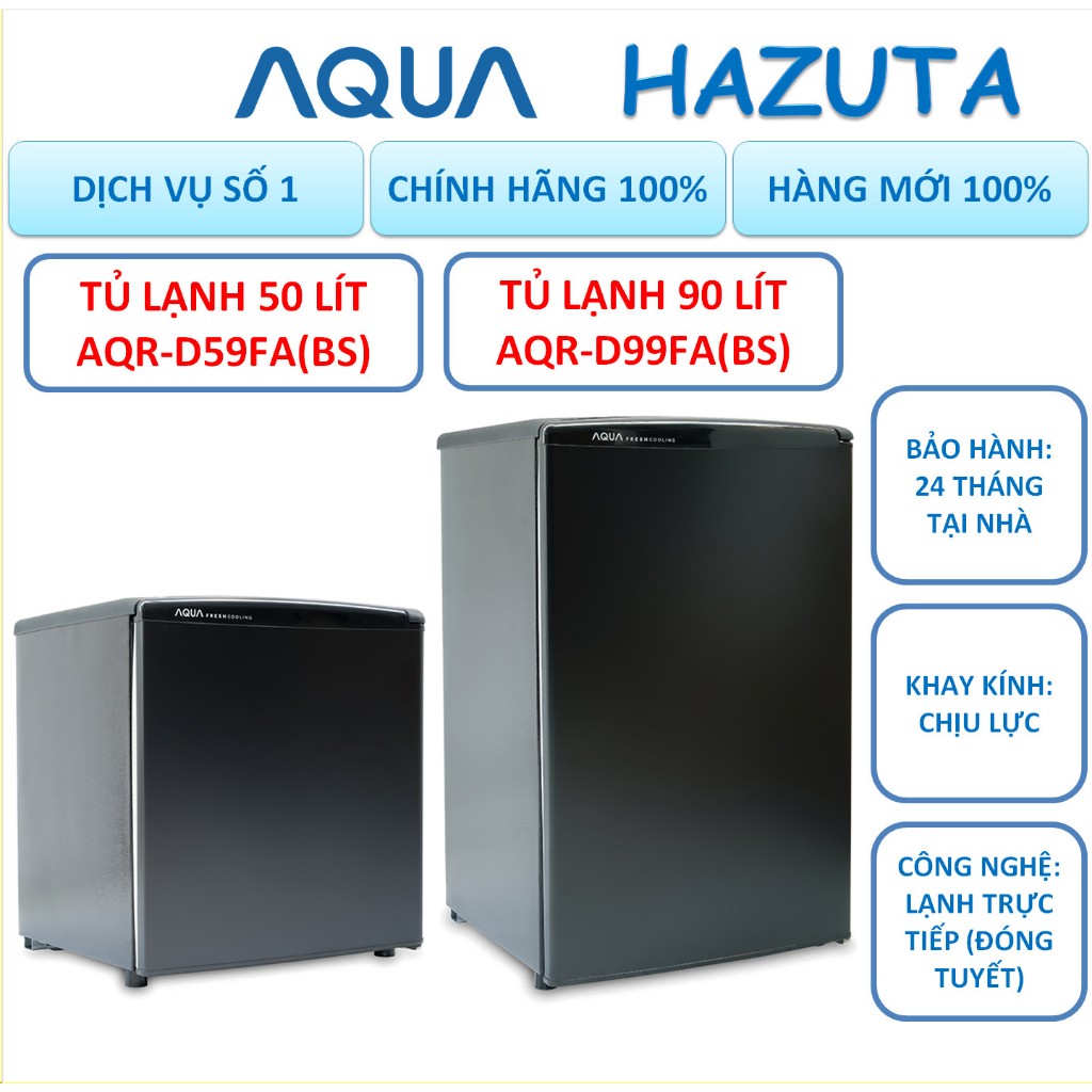 Tủ lạnh mini Aqua AQR-D99FA(BS) 90 lít &amp; AQR-D59FA(BS) 50 lít, bảo hành 24 tháng tại nhà