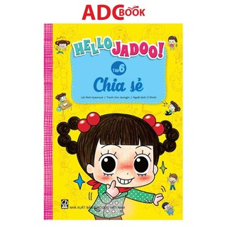 Sách - Hello Jadoo Chia sẻ (Tập 6) - Truyện tranh thiếu nhi