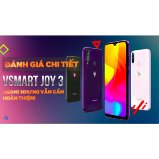 Điện thoại vsmart joy 3 ⚡ CHÍNH HÃNG ⚡ Máy màn hình giọt nước sáng đẹp pin khủng hình thức đẹp máy dùng full chức năng