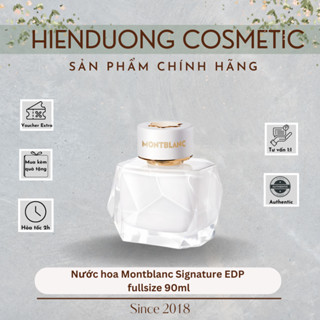   90ml  Nước hoa MONTBLANC Signature EDP quyến rũ tinh tế thanh lịch | Mont Blanc 