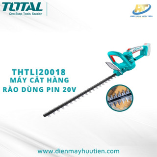 MÁY CẮT HÀNG RÀO DÙNG PIN 20V TOTAL THTLI20018 (KHÔNG GỒM PIN SẠC)