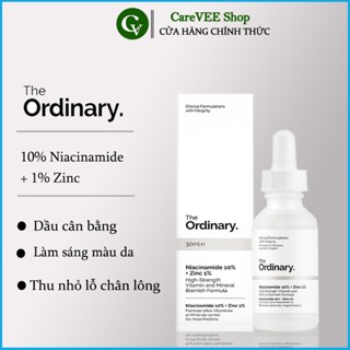 Serum The Ordinary Niacinamide 10 Zinc 1 Serum ngừa mụn giảm mụn giảm thâm se khít lỗ chân lông