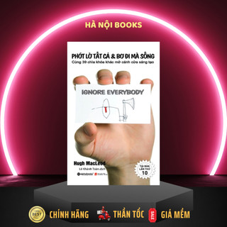 Sách _ phớt lờ tất cả & bơ đi mà sống alphabooks