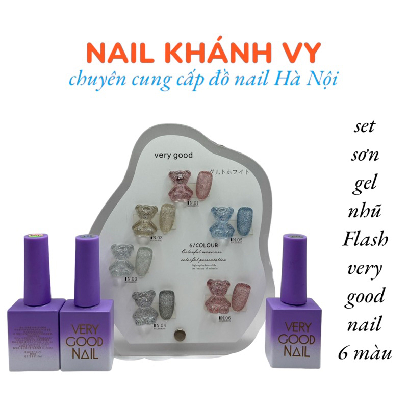 set sơn gel nhũ Flash Very Good Nail 6 màu ( tặng bảng màu gấu ) sơn móng NAIL KHANH VY