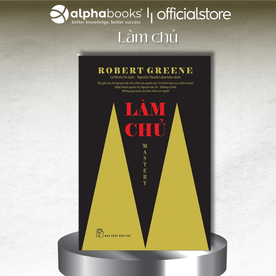 Sách - Robert Greene - Làm Chủ (NXB Trẻ)