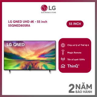 Smart Tivi QNED LG 4K 55 inch 55QNED80SRA - SHOP Miễn phí GIAO + LẮP Hà Nội
