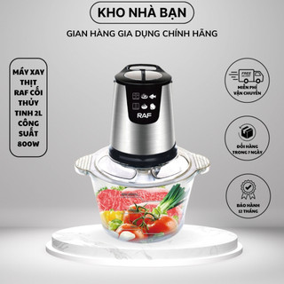 Máy xay thịt, sinh tố đa năng RAF 800W lưỡi dao kép cối thủy tinh 2L chịu nhiệt cao cấp [ BẢO HÀNH 1 NĂM ]