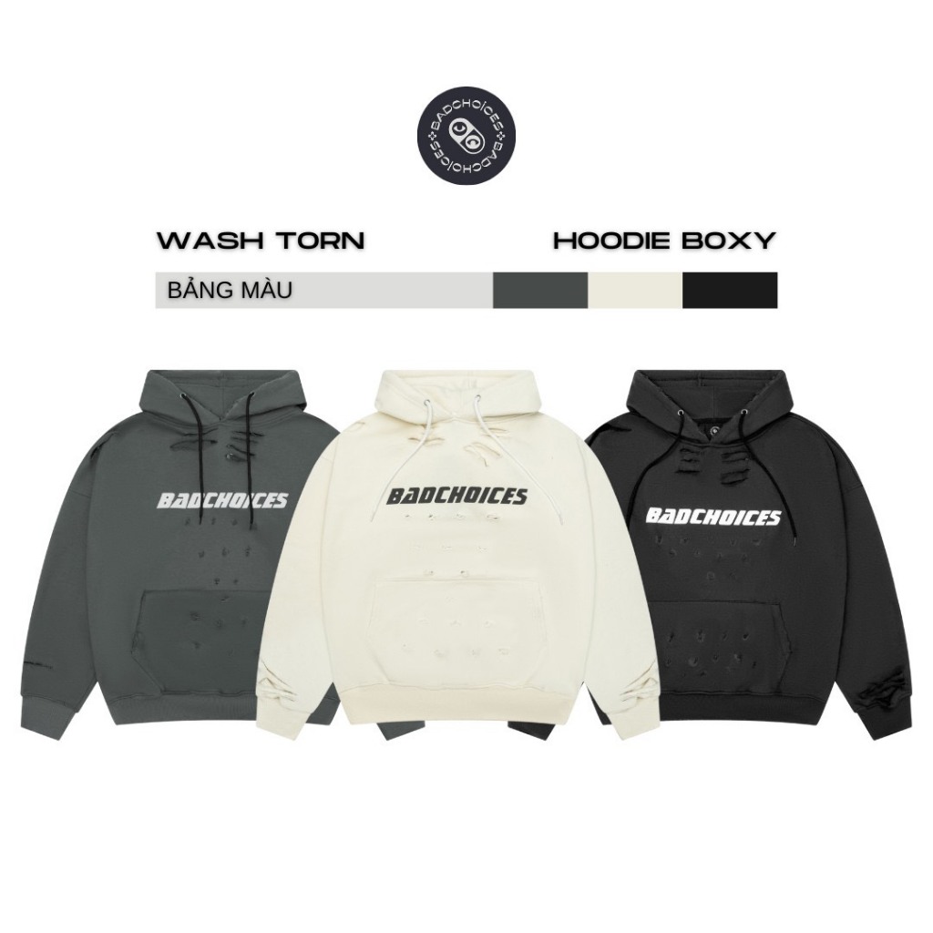 Bad Choices | Áo Hoodie rách nỉ cua WASH TORN form Boxy