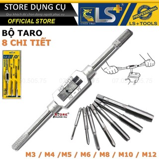 M3-m12 bộ taro 8 chi tiết tạo ren trong ls+ ls700300 | bộ tạo ren đai ốc, dụng cụ cơ khí, bộ mũi taro ls