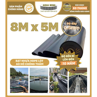 Bạt lót ao hồ 8m x 5m dày 0.5 bảo hành 5 năm