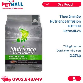 Thức ăn mèo Nutrience Infusion Kitten thịt gà rau củ 2.27kg - Dành cho mèo con Petmall
