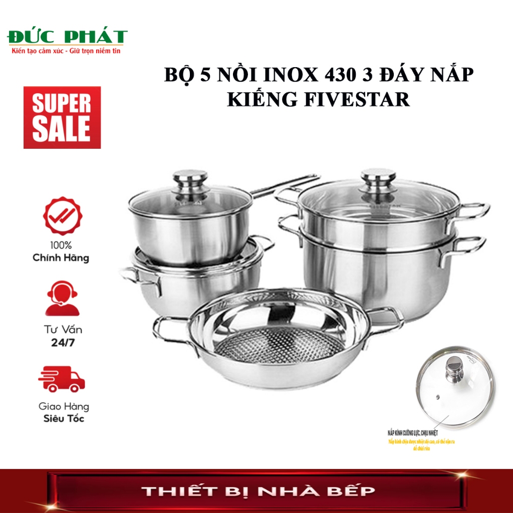 Bộ 5 nồi inox 430 3 đáy nắp kính Fivestar dùng được bếp gas, bếp hồng ngoại, bếp từ, ít bị oxy hoá
