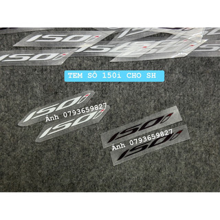Tem số 150i sh cao cấp