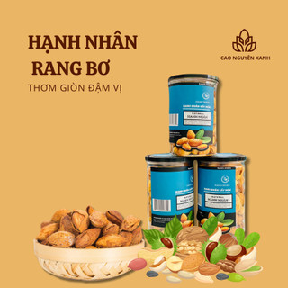 Hạt hạnh nhân rang bơ Cao Nguyên Xanh vỏ mỏng Nhập Khẩu Mỹ, hạt hạnh nhân rang bơ thơm ngon Hạt dinh dưỡng