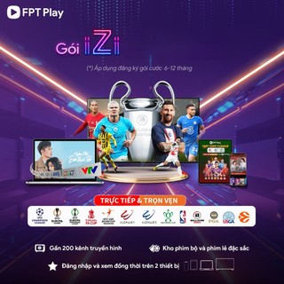 Toàn Quốc  [E-Voucher] Gói IZI - Cho Tất Cả Các Dòng FPT Play Box/ Tài Khoản FPT Play Xem Bóng đá Truyền Hình Miễn Phí