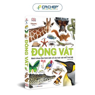 Sách - Động Vật: Bách Khoa Thư Hình Ảnh Về Các Loài Vật Trên Trái Đất