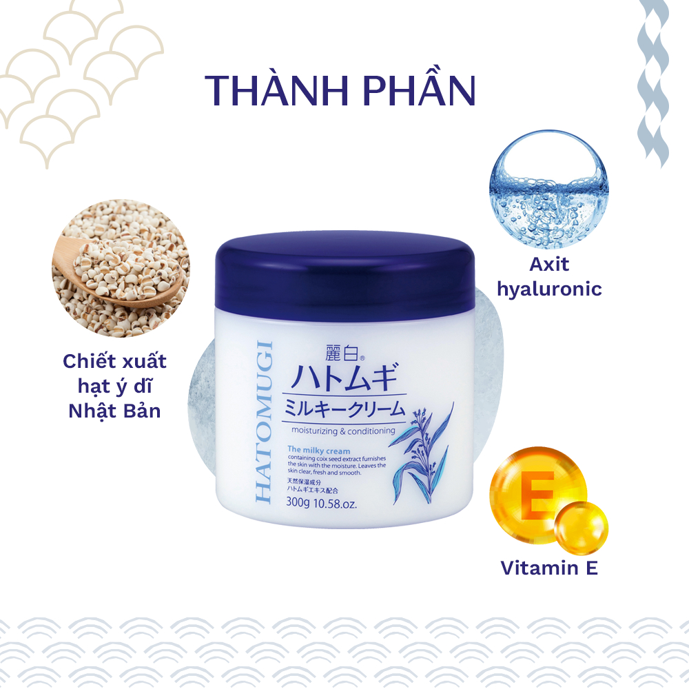 Kem dưỡng trắng da và cấp ẩm Ý Dĩ Hatomugi Moisturizing & Conditioning Milky Cream 300g Naturie 180g Nội Địa Nhật Bản