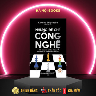 Sách Alphabooks - Những đế chế công nghệ