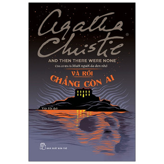 Sách - và rồi chẳng còn ai - and then there were none