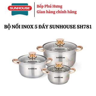 BỘ NỒI INOX 5 ĐÁY SUNHOUSE SH781 - Hàng chính hãng