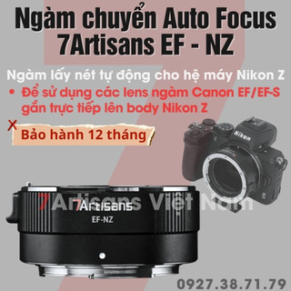 7Artisans EF-NZ - Ngàm chuyển lấy nét tự động - Auto Focus siêu nhanh dành cho máy ảnh Nikon Z dùng lens của Canon EF