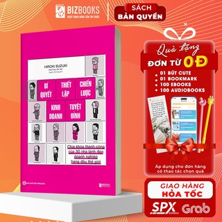 Sách - Bí quyết thiết lập chiến lược kinh doanh tuyệt đỉnh