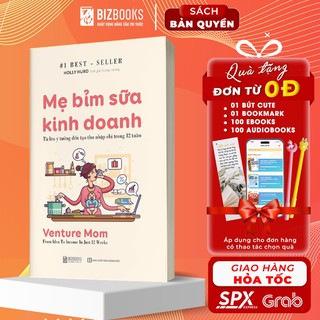 BIZBOOKS - Sách - Mẹ Bỉm Sữa Kinh Doanh - 1 BEST SELLER