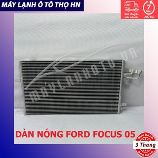 Dàn nóng ford focus 2005 hàng xịn thái lan