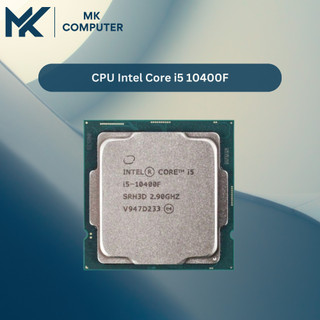 Cpu intel core i5 10400f 2.9ghz upto 4.3ghz 6 nhân 12 luồng, 12mb cache, 65w