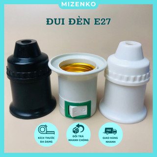 Đui đèn e27 phổ thông, đui xoáy e27 chuyên dùng cho các loại bóng đèn led mizenko