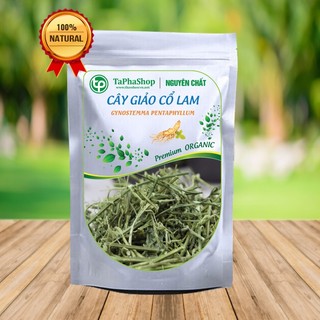 Giảo cổ lam khô tấn phát 500g cao cấp