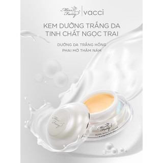 KEM TRẮNG DA NGỌC TRAI MISS FAIRY-sở hữu làn da trắng sáng, mịn màng