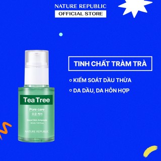 ( date t11/2024) Nature Republic Tinh chất ngăn ngừa mụn Good Skin Tea Tree Ampoule 30 ml